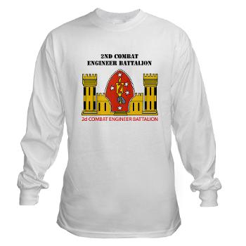 2CEB - A01 - 03 - 2nd Combat Engineer Battalion with Text - Long Sleeve T-Shirt - Click Image to Close